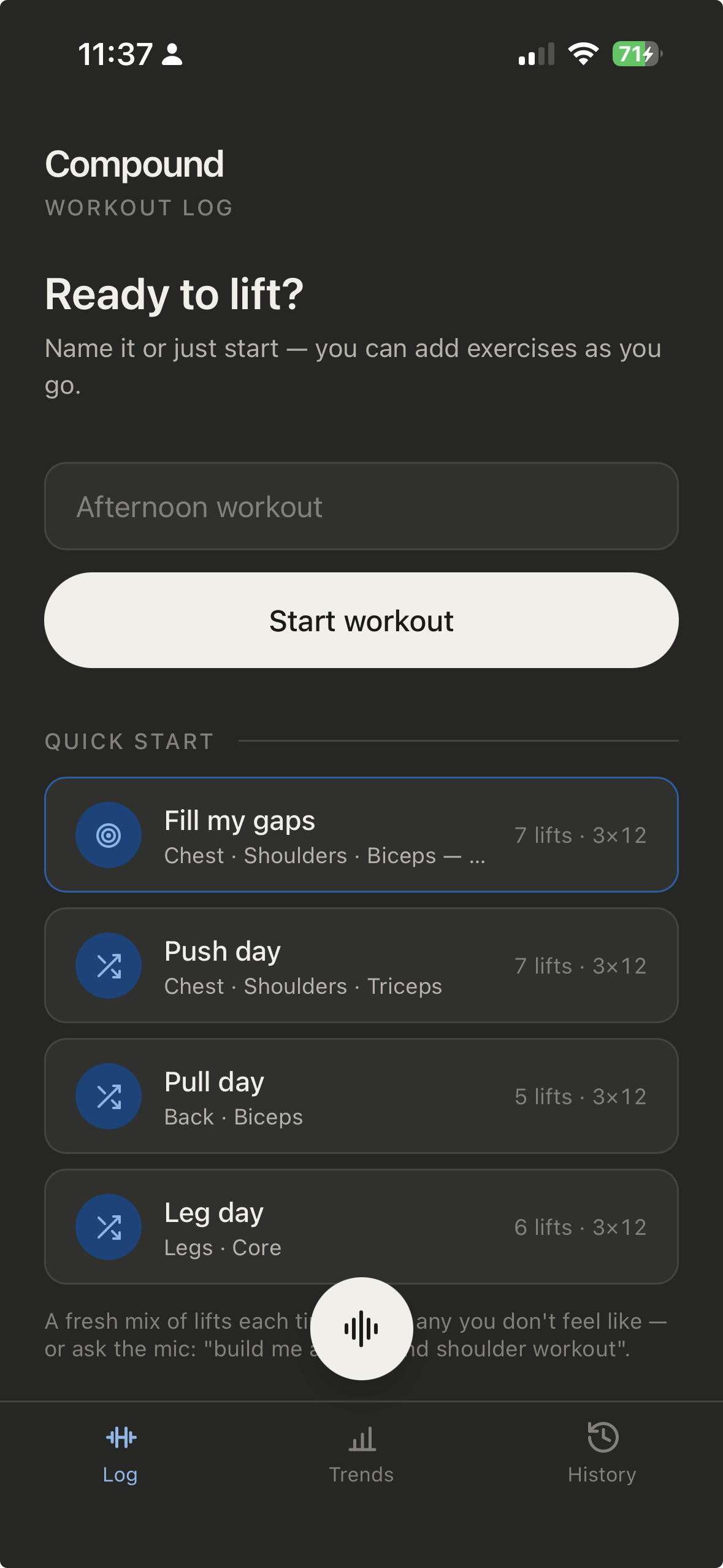 CompoundLift start screen with Fill my gaps card and quick start templates